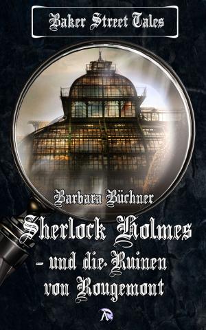 Cover von SHERLOCK HOLMES UND DIE RUINEN VON ROUGEMONT