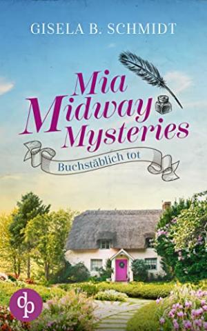 Cover von MIA MIDWAY MYSTERIES 1: Buchstäblich tot