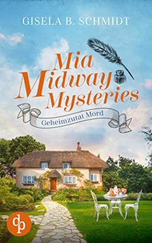 Cover von MIA MIDWAY MYSTERIES 2: Geheimzutat Mord